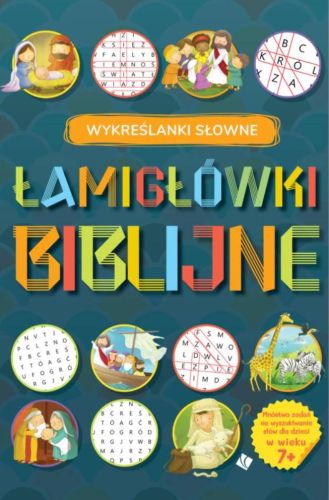 Księgarnia religijna sklep: Łamigłówki Biblijne - WYKREŚLANKI SŁOWNE 7+