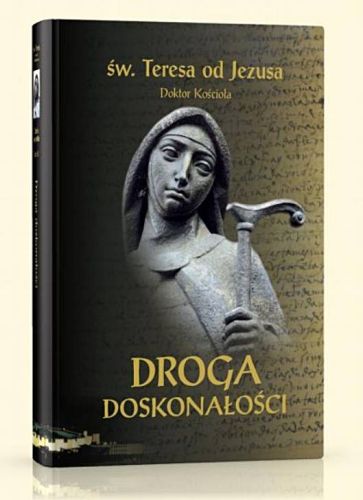 Księgarnia religijna sklep: Droga doskonałości (wydanie krytyczne) - św. Teresa od Jezusa