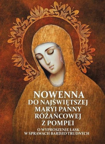 Nowenna do Najświętszej Maryi Panny z Pompei wydawnictwo M księgarnia e-religijne.pl dewocjonalia, modlitewniki