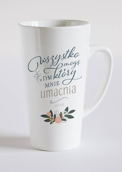 Szaro - sklep: Kubek wysoki latte "Wszystko mogę w tym który mnie umacnia" ( Flp 4,13)