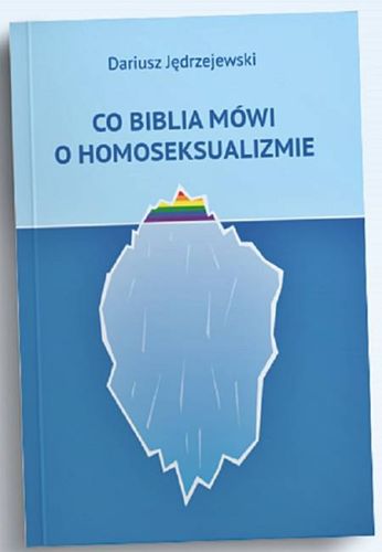 Co Biblia mówi o homoseksualizmie - Dariusz Andrzejewski księgarnia religijna tataniemaczasu.pl