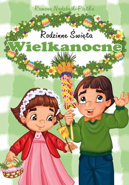 Rodzinne święta wielkanocne - Agata Kosek księgarnia religijna wydawnictwo michalineum
