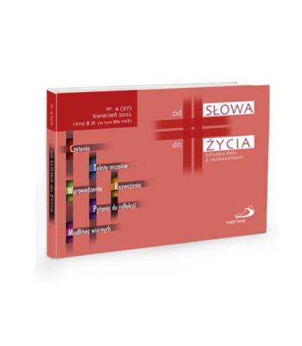 Od Słowa do Życia. Liturgia dnia z rozważaniami nr 4, kwiecień 2022 księgarnia religijna