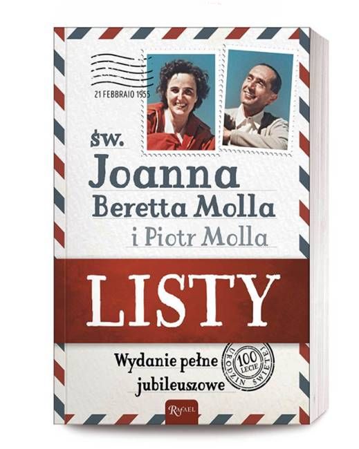 Listy - Joanna Beretta Molla i Piotr Molla (wydanie jubileuszowe)