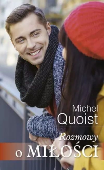 Rozmowy o Miłości - Michel Quoist Wyadawnictwo Sióstr Loretanek