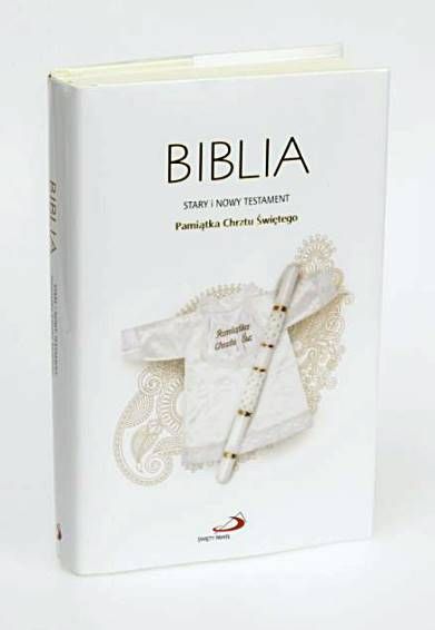 Pismo Święte - Biblia na Chrzest - Stary i Nowy Testament księgarnia sklep chrześcijański
