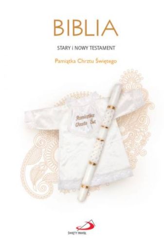 Pismo Święte - Biblia na Chrzest - Stary i Nowy Testament księgarnia sklep chrześcijański