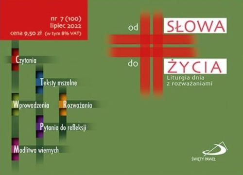 Od Słowa do Życia. Liturgia dnia z rozważaniami nr 7, lipiec 2022 Edycja świętego Pawła