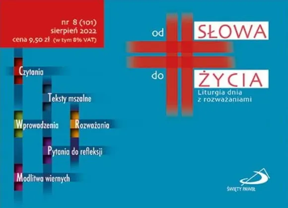 Od Słowa do Życia. Liturgia dnia z rozważaniami nr 8, sierpień 2022 księgarnia religijna Edycja świętego Pawła