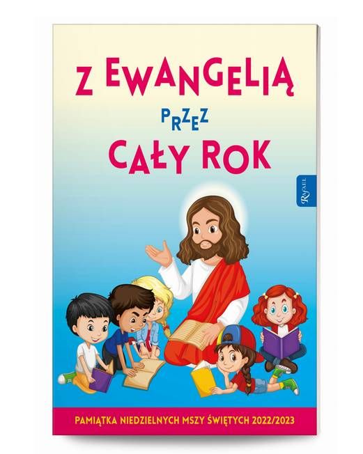 Sprawdziany niedzielne Z EWANGELIĄ PRZEZ CAŁY ROK 2022/2023 księgarnia religijna Dom Wydawniczy Rafael pomoce katechetyczne