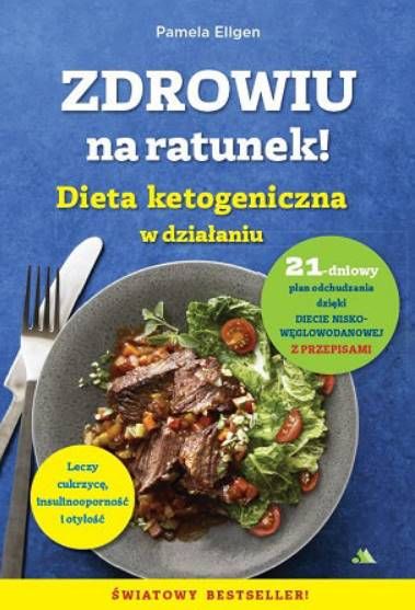 zdrowiu na ratunek dieta ketogeniczna.jpg