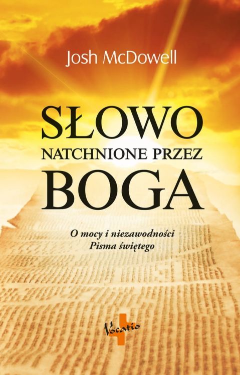 Vocatio Słowo natchnione przez Boga - Josh McDowell księgarnia chrześcijańska e-religijne.pl