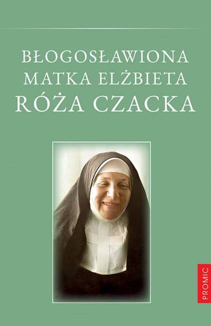 Błogosławiona Matka Elżbieta Róża Czacka księgarnia religijna