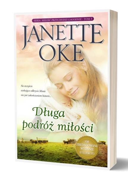 Długa podróż miłości - JANETTE OKE wydawnictwo Psalm18.pl księgarnia religijna