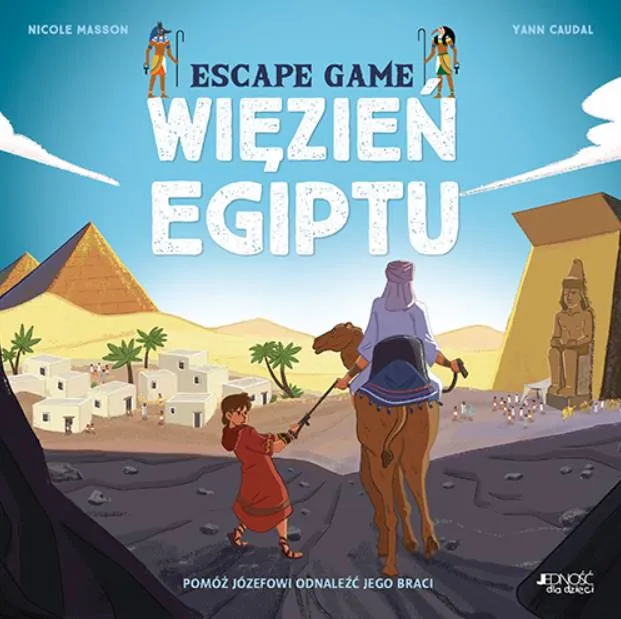 Więzień Egiptu. Escape game (książka -gra dla dzieci) Nicole Masson, Yann Caudal księgarnia religijna
