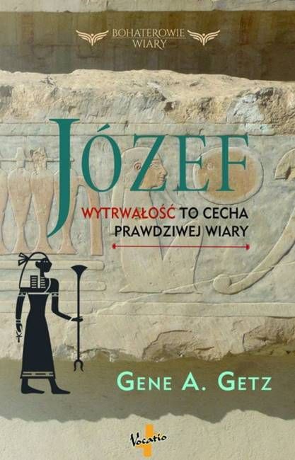 Księgarnia religijna wydawnictwo Vocatio: książka JÓZEF
Wytrwałość to cecha prawdziwej wiary