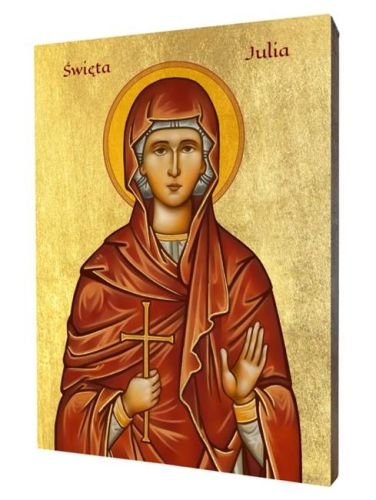 Ikona święta Julia ikony i obrazy na prezent upominki religijne dewocjonalia