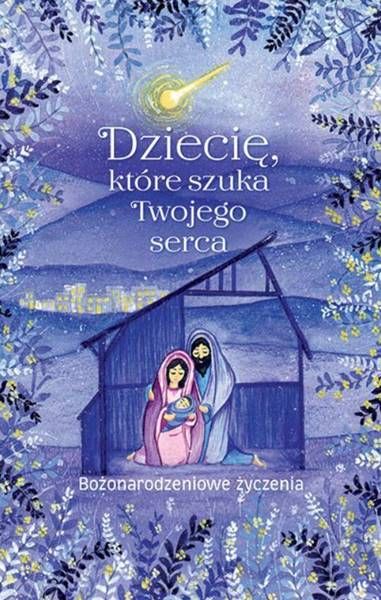 Dziecię, które szuka Twojego serca - książeczka z życzeniami z okazji świąt Bożego Narodzenia jak wysłać życzenia na święta