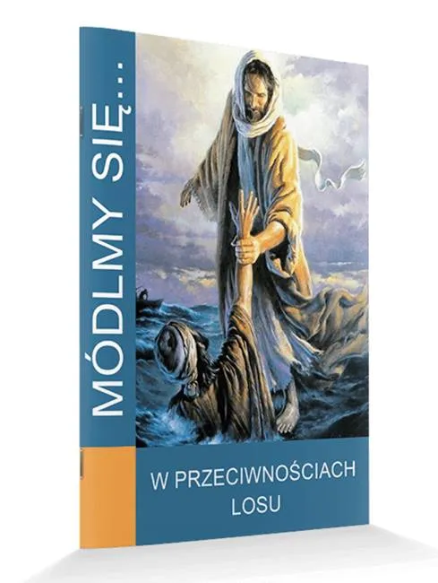 Modlitewnik w przeciwnościach losu (seria: Módlmy się) sklep chrześcijański