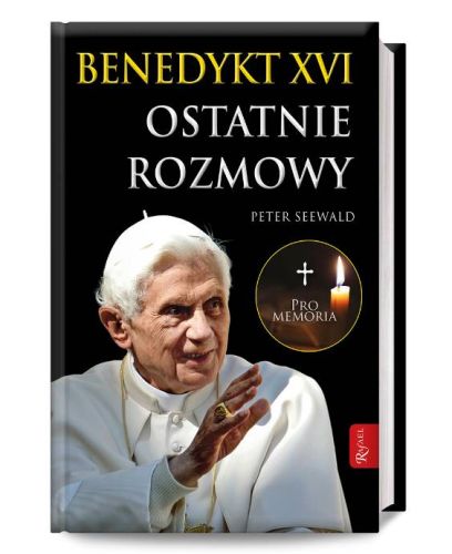 Ostatnie rozmowy - Peter Seewald, Benedykt XVI