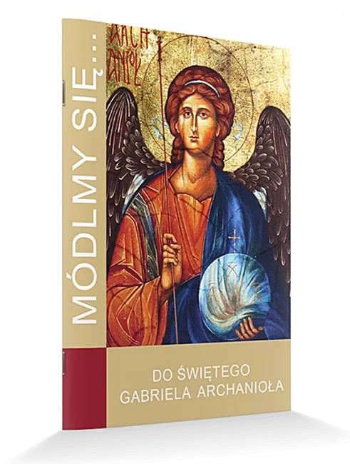 Modlitewnik do Świętego Gabriela Archanioła (seria: Módlmy się) księgarnia chrześcijańska