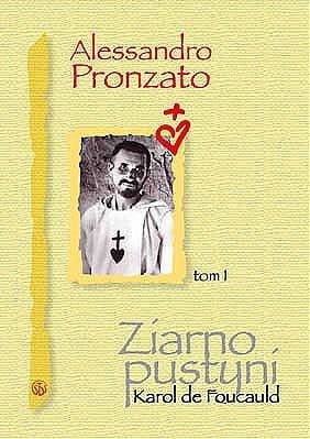 Ziarno pustyni Karol de Foucauld t. I - Alessandro Pronzato  e-religijne.pl