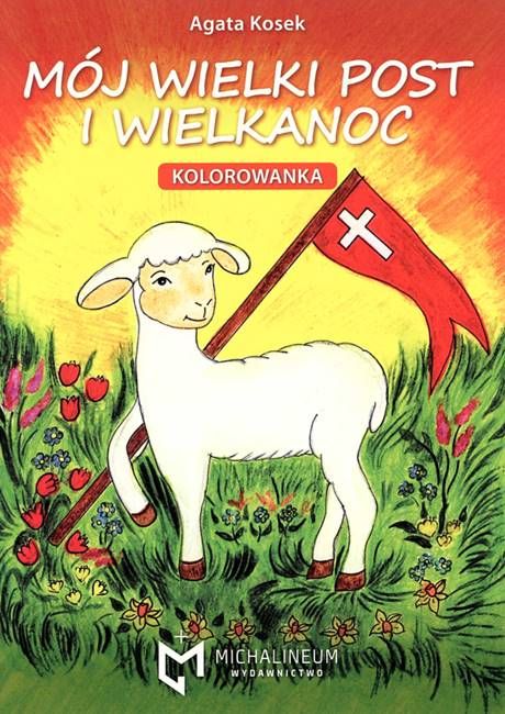 Książeczka Mój Wielki Post i Wielkanoc - chrześcijańska kolorowanka dla dzieci