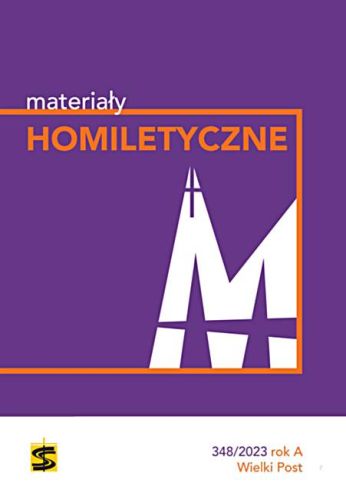 Materiały Homiletyczne 348/2023 rok A Wielki Post księgarnia Świętego Stanisława Biskupa Męczennika w Krakowie