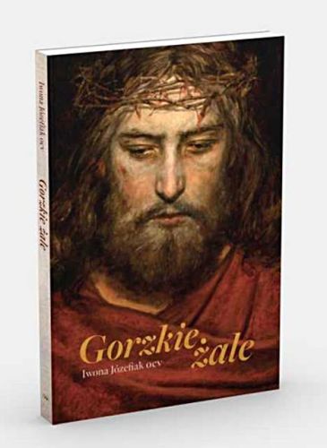Gorzkie Żale - Iwona Józefiak OCV księgarnia chrześcijańska