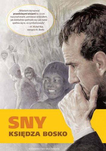Wydawnictwo salezjańskie: Sny Księdza Bosko - św. Jan Bosko, Pietro Zerbino (red.)
