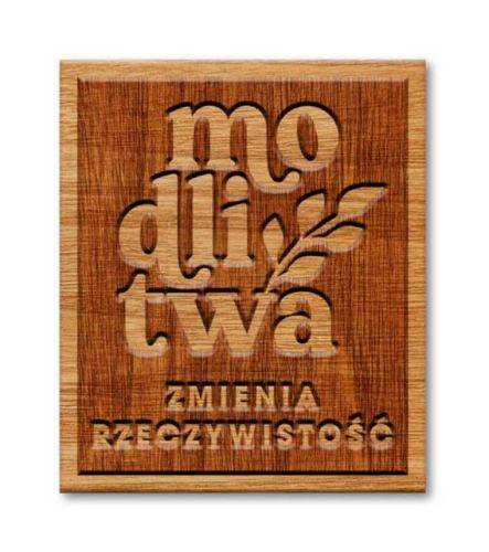 Magnes drewniany na lodówkę "Modlitwa zmienia rzeczywistość"  sklep gadżety chrześcijańskie