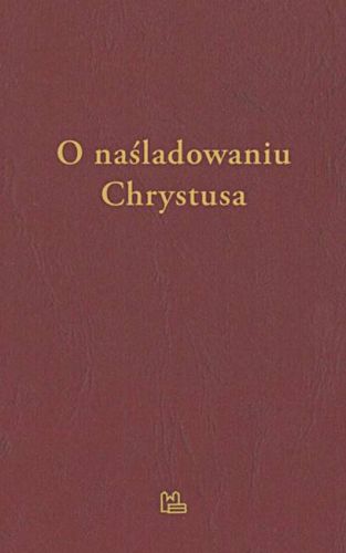 Wydawnictwo TYNIEC_ O naśladowaniu Chrystusa - Opat Jan Gersen