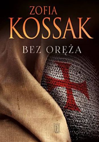 Bez oręża - Zofia Kossak sklep chrześcijański