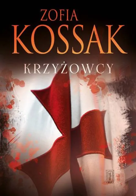 Krzyżowcy. Tom 1 i 2 - Zofia Kossak księgarnia chrześcijańska wydawnictwo PAX