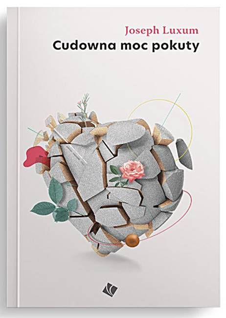 Wydawnictwo szaron: Cudowna moc pokuty - Joseph Luxum