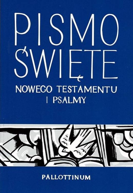 Nowy Testament i Psalmy z Biblii Tysiąclecia - kieszonkowe wydanie Pallottinum w miękkiej niebieskiej oprawie