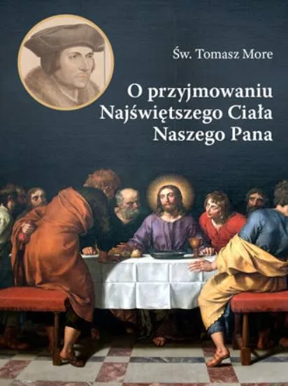O przyjmowaniu Najświętszego Ciała Naszego Pana - św. Tomasz More księgarnia chrześcijańska