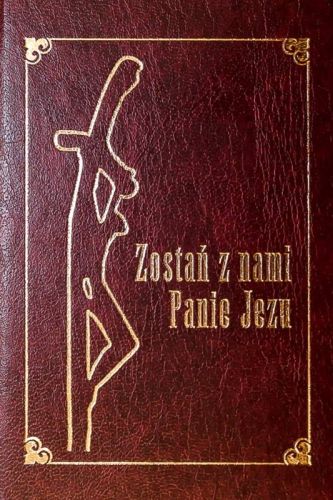 Księgarnia Apostolicum Zostań z nami, Panie Jezu. Modlitewnik dla osób starszych z dużymi literami