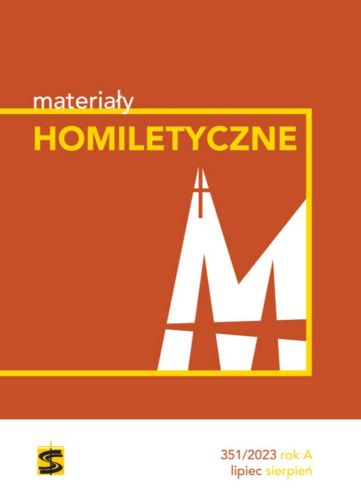 Wydawnictwo Świętego Stanisława: Materiały Homiletyczne 351/2023 rok A lipiec-sierpień