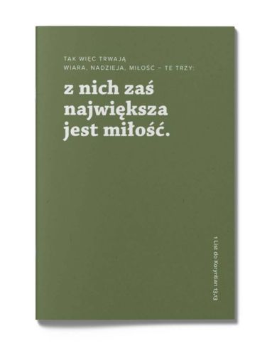 Zeszyt - notes chrześcijański w kratkę - "Tak więc trwają wiara, nadzieja, miłość – te trzy: z nich zaś największa jest miłość" SZD/087 sklep chrześcijański