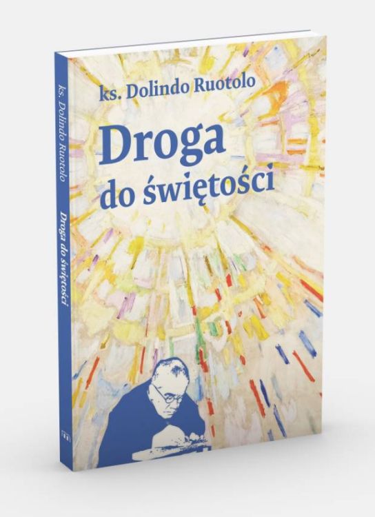 Wydawnictwo m -Droga do świętości - ks. Dolindo Ruotolo