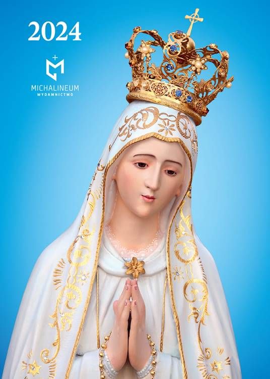 Kalendarz na ścianę Matka Boża Fatimska na rok 2024  kalendarze religijne