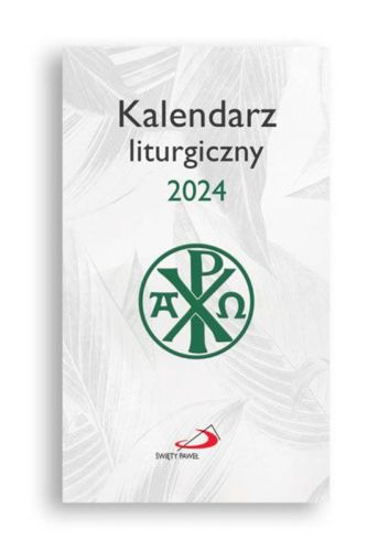 Kalendarz liturgiczny na 2024 rok - Edycja Świętego Pawła księgarnia religijna wydawnictwo