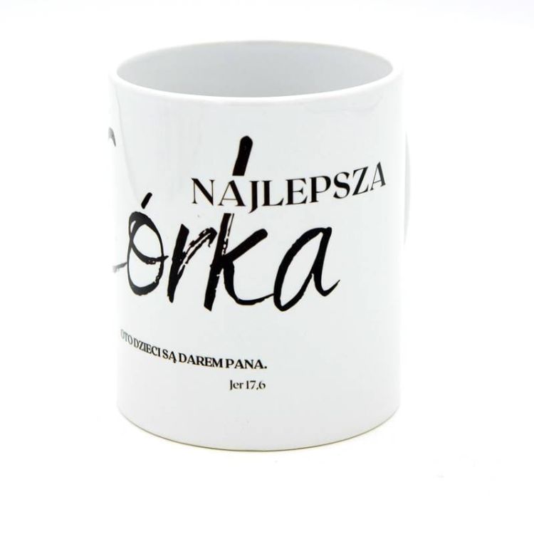 Kubeczek "Najlepsza córka" - Oto dzieci są darem Pana (Ps 127,3 )   sklep chrześcijański