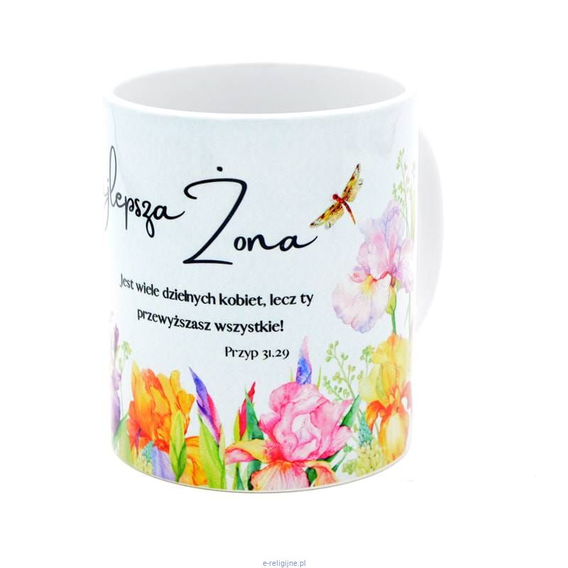 KUBEK "Najlepsza ŻONA" - Jest wiele dzielnych kobiet, lecz ty ... Przyp 31,29 księgarnia