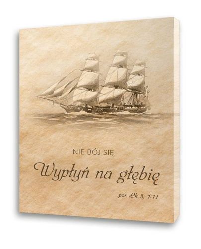 Obraz na płótnie canvas "Wypłyń na głębię" 30 x 40 OSP10 - obrazy religijne, chrześcijański sklep z dewocjonaliami