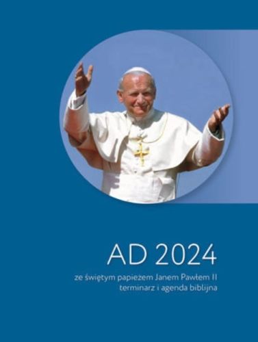 Terminarz - agenda biblijna na 2024 rok ze św. Janem Pawłem II księgarnia religijna