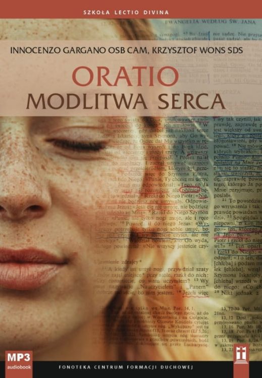 Oratio. Modlitwa serca (Szkoła Lectio Divina) - Innocenzo Gargano OSB Cam., Krzysztof Wons SDS (płyta konferencje CD-MP3) Studio Katolik