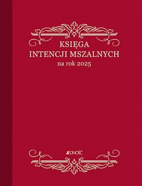 Księga intencji mszalnych na rok 2025 WYDAWNICTWO JEDNOŚĆ (DUŻY FORMAT) księgarnia dewocjonalia