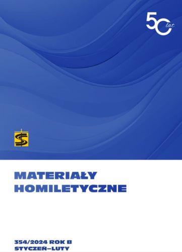 Materiały Homiletyczne 354/2024 rok B styczeń - luty